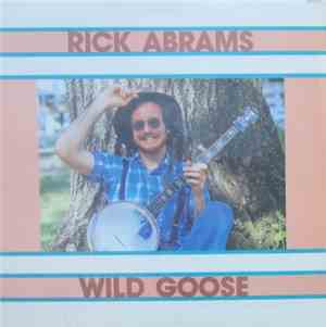 Rick Abrams - Wild Goose