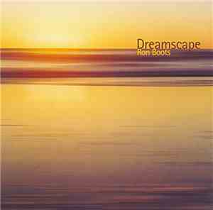Ron Boots - Dreamscape