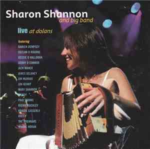 Sharon Shannon And Big Band - Live At Dolans