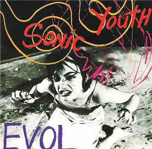 Sonic Youth - EVOL
