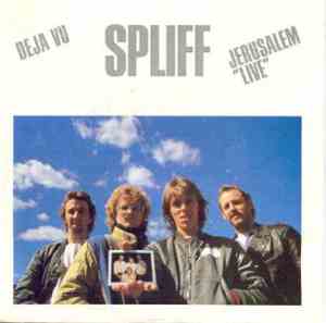 Spliff - Deja Vu / Jerusalem 