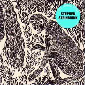 Stephen Steinbrink - Lost Sound Tapes 7