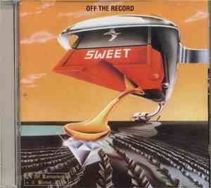 Sweet - Off The Record