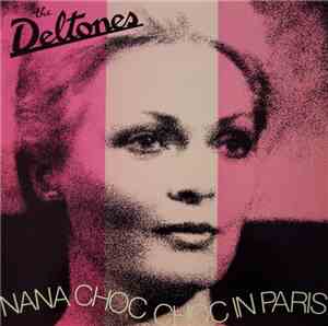 The Deltones - Nana Choc Choc In Paris