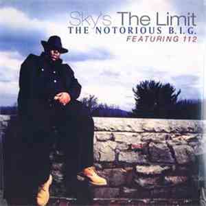 The Notorious B.I.G. - Sky's The Limit