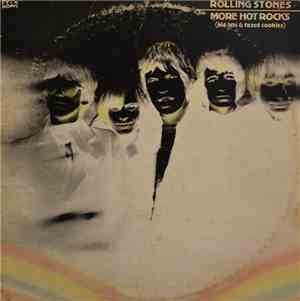The Rolling Stones - More Hot Rocks (Big Hits & Fazed Cookies)