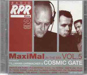 Tillmann Uhrmacher & Cosmic Gate - MaxiMal In The Mix Vol. 5