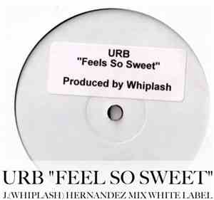 URB - Feels So Sweet