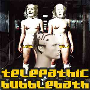 Various - Liquid Sky Berlin Vol. 2 · Telepathic Bubblebath