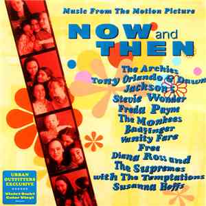 Various - Now And Then - Music From The Motion Picture