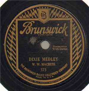 W. W. Macbeth - Dixie Medley / Southern Melodies