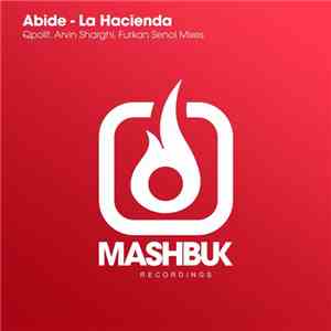 Abide  - La Hacienda