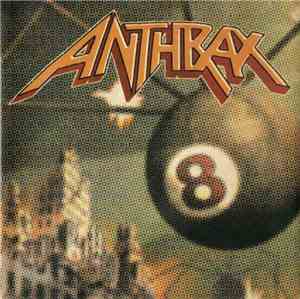 Anthrax - Volume 8 - The Threat Is Real