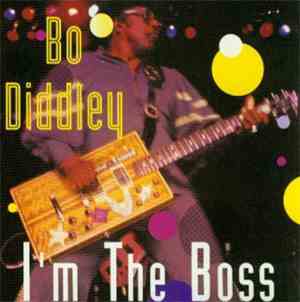 Bo Diddley - I'm The Boss