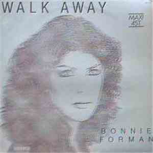 Bonnie Forman - Walk Away