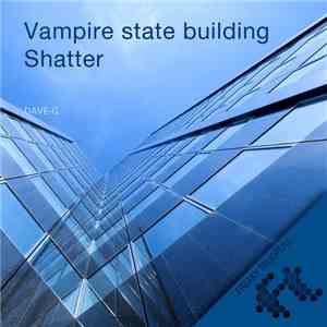 Dave-G - Vampire State Building / Shatter