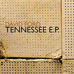 David Ford  - Tennessee EP