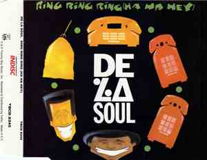 De La Soul - Ring Ring Ring (Ha Ha Hey)