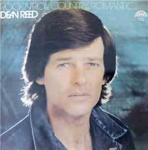 Dean Reed - Rock'n'Roll Country Romantic…