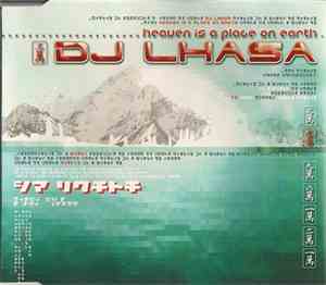DJ Lhasa - Heaven Is A Place On Earth