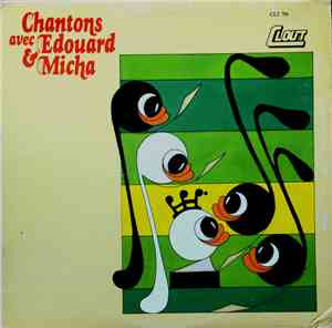 Edouard & Micha - Chantons Avec Édouard & Micha