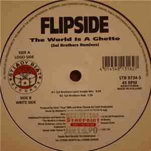 Flipside  - The World Is A Ghetto (Sol Brothers Remixes)