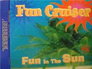 Fun Cruiser - Fun In The Sun