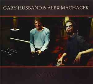 Gary Husband, Alex Machacek - Now