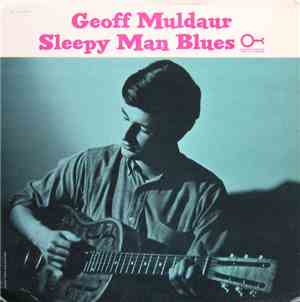 Geoff Muldaur - Sleepy Man Blues