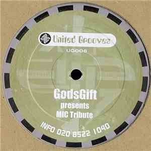 GodsGift - MIC Tribute