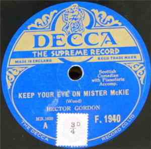 Hector Gordon  - Keep Your Eye On Mr. McKie / You'll Always Meet A Son Of B ...