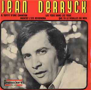 Jean Derryck - Il Suffit D'Une Chanson