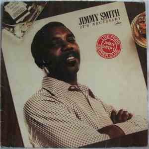 Jimmy Smith - It's Necessary