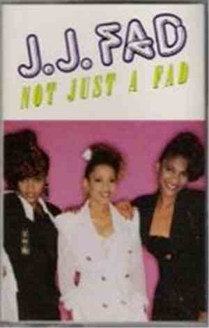 J.J. Fad - Not Just A Fad