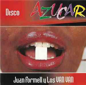 Juan Formell Y Los Van Van - Disco Azucar