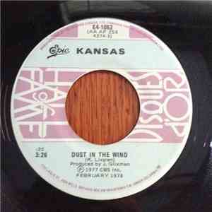 Kansas  - Dust In The Wind / People Of The South Wind