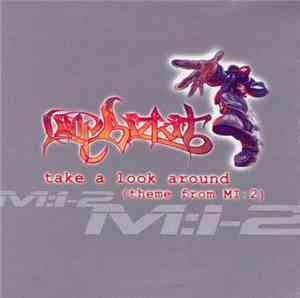 Limp Bizkit - Take A Look Around ( Theme From MI : 2 )