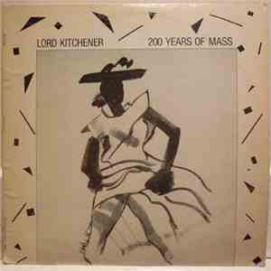 Lord Kitchener - 200 Years Of Mass