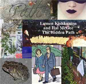 Lumen Kishkumen And Hal McGee - The Hidden Path