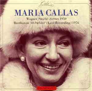 Maria Callas, Orchestra Sinfonica Di Roma Della RAI, Vittorio Gui - Parsifa ...