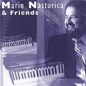 Marin Nasturica - Marin Nasturica & Friends