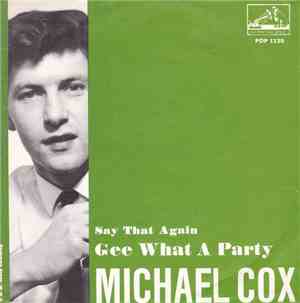 Michael Cox  - Gee What A Party