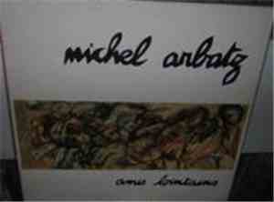 Michel Arbatz - Amis Lointains
