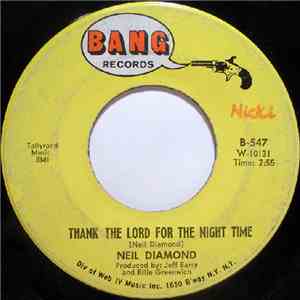 Neil Diamond - Thank The Lord For The Night Time