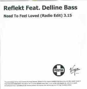 Reflekt Feat. Delline Bass - Need To Feel Loved
