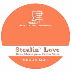 Rene Ablaze pres. Fallen Skies - Stealin' Love