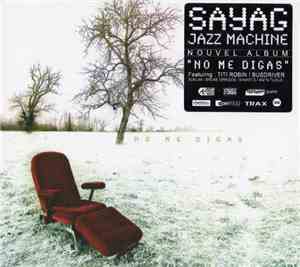 Sayag Jazz Machine - No Me Digas