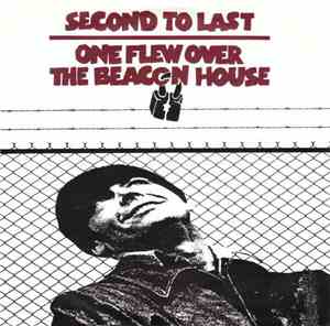 Second To Last - One Flew Over The Beacon House