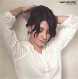 Sharon Van Etten - We Are Fine