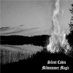Silent Cabin - Midsummer Magic